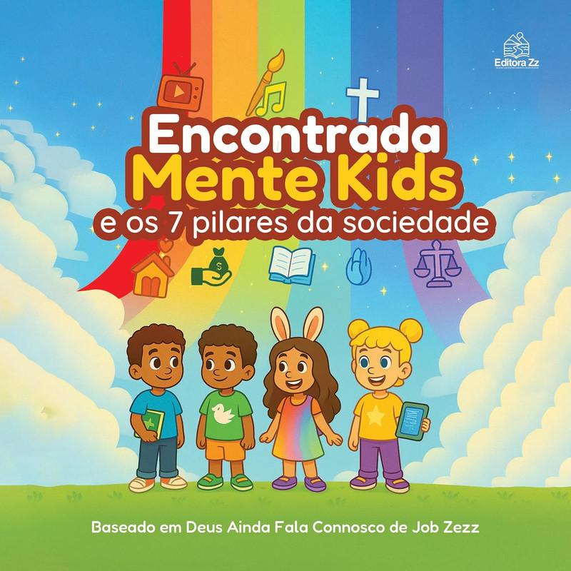 Encontradamente Kids e os 7 Pilares da Sociedade